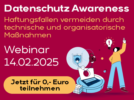 Datenschutz Awareness – Haftungsfallen vermeiden durch technische und organisatorische Maßnahmen