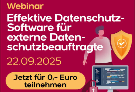 Ef­fek­ti­ve Da­ten­schutz-Soft­ware für ex­ter­ne Da­ten­schutz­be­auf­trag­te